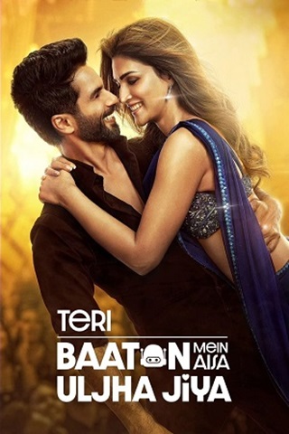 Teri Baaton Mein Aisa Uljha Jiya (2024) [Hindi] 480p 720p 1080p