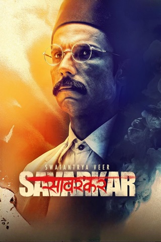 Swatantra Veer Savarkar (2024) Hindi Full Movie 480p 720p 1080p