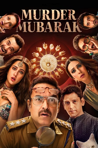 Murder Mubarak (2024) Hindi Full Movie Netflix Original 480p 720p 1080p