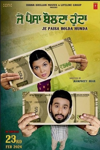 Je Paisa Bolda Hunda (2024) Punjabi Full Movie 480p 720p 1080p