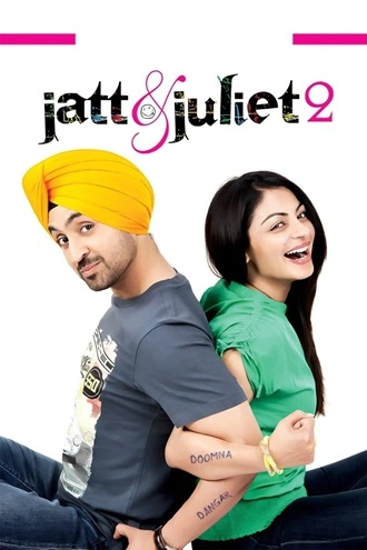 Jatt & Juliet 2 | 2013 | Hindi-Punjabi | 480p 720p 1080p