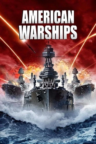 Download American Warships | 2012 | Hindi – English | 480p 720p 1080p