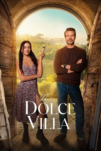 Download NetFlix La Dolce Villa | 2025 | Hindi-English | Full Movie 480p 720p 1080p